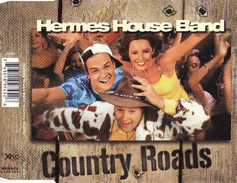 Hermes house band country roads